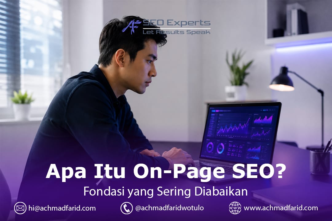 Apa Itu SEO On-Page? Fondasi yang Paling Sering Diabaikan Pemilik Website