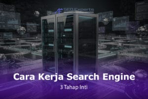 3 Cara Kerja Search Engine