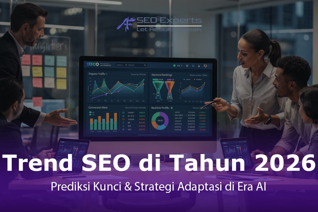 Trend SEO 2026: 8 Prediksi Kunci & Strategi Adaptasi di Era AI
