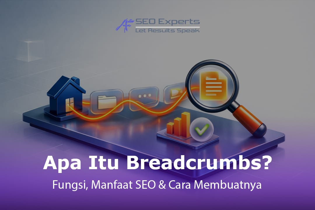 Apa Itu Breadcrumbs? Panduan Lengkap untuk Navigasi & SEO