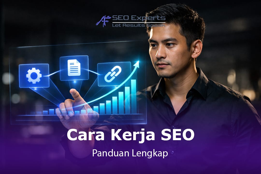 Cara Kerja SEO: Panduan Lengkap [3 Pilar Utama]