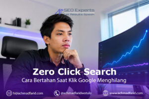 Zero Click Search: Cara Bertahan Saat Klik Google Menghilang