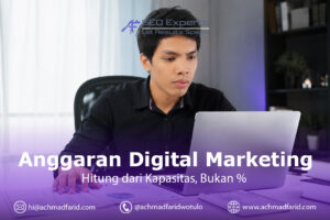 Anggaran Digital Marketing: Dua Batas yang Mengapit Angkanya, Bukan Persen Omzet