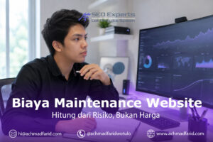Biaya Maintenance Website: Hitung dari Risiko, Bukan dari Daftar Harga