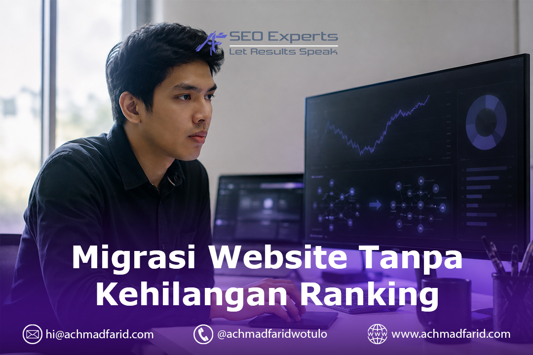 Migrasi Website Tanpa Kehilangan Ranking: Yang Menentukan Bukan Checklist Hari-H