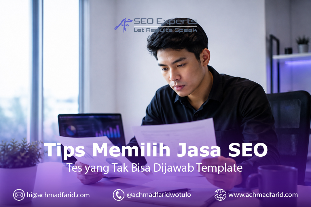 Tips Memilih Jasa SEO: 5 Tes yang Tidak Bisa Dijawab dengan Template